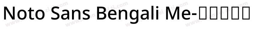 Noto Sans Bengali Me字体转换
